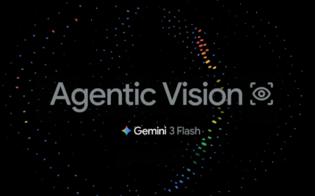 谷歌 Gemini 3 Flash 重磅升级：新增 Agentic Vision，AI 看图能力实现专家级深度解析