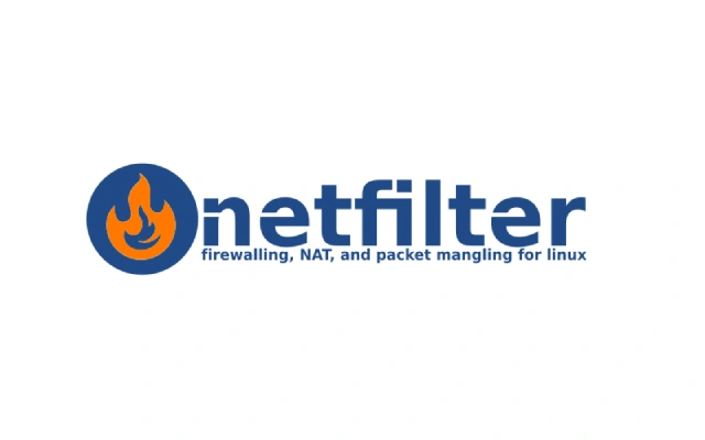 Linux Netfilter 详解：从架构到应用场景全解析
